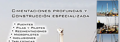 CIMENTACIONES PROFUNDAS Y CONSTRUCCION ESPECIALIZADA